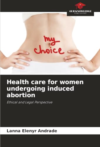 Health care for women undergoing induced abortion