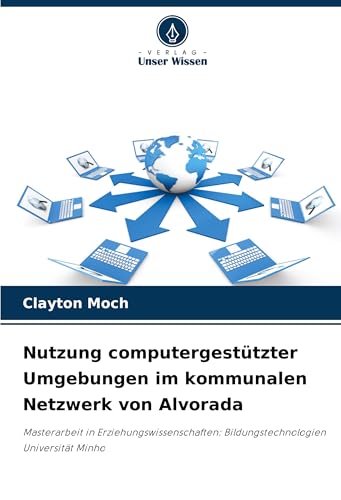 Nutzung computergestützter Umgebungen im kommunalen Netzwerk von Alvorada