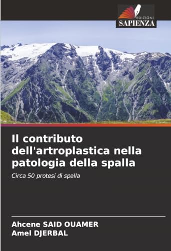 Il contributo dell'artroplastica nella patologia della spalla