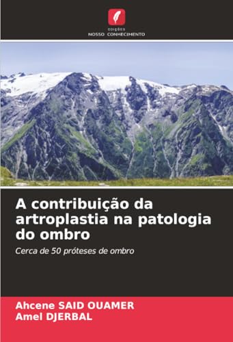 A contribuição da artroplastia na patologia do ombro