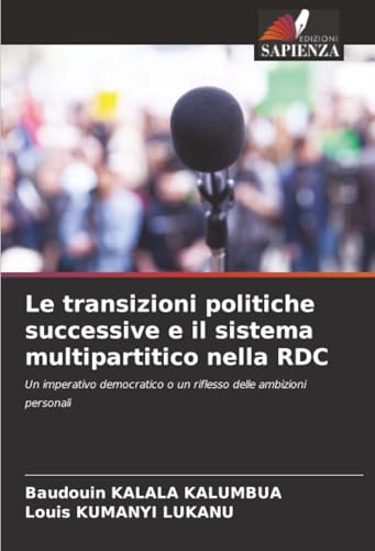 Le transizioni politiche successive e il sistema multipartitico nella RDC