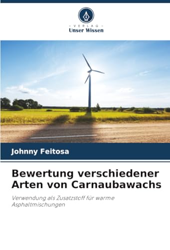 Bewertung verschiedener Arten von Carnaubawachs