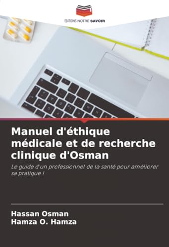 Manuel d'éthique médicale et de recherche clinique d'Osman