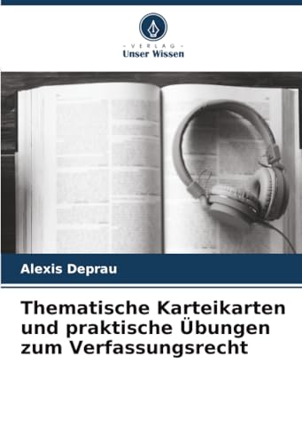 Thematische Karteikarten und praktische Übungen zum Verfassungsrecht