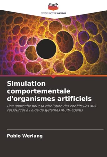 Simulation comportementale d'organismes artificiels