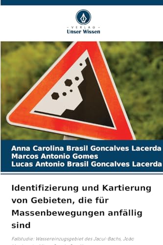 Identifizierung und Kartierung von Gebieten, die für Massenbewegungen anfällig sind