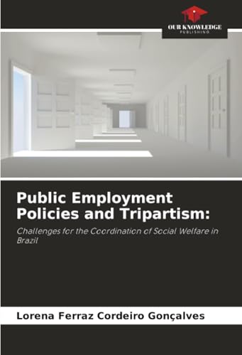 Public Employment Policies and Tripartism