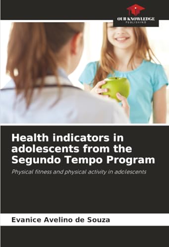 Health indicators in adolescents from the Segundo Tempo Program