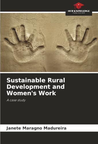Sustainable Rural Development and Women's Work