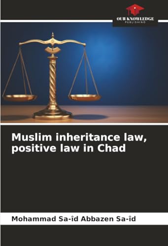 Muslim inheritance law, positive law in Chad