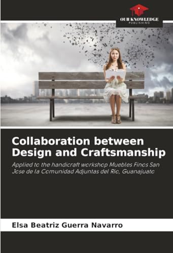 Collaboration between Design and Craftsmanship