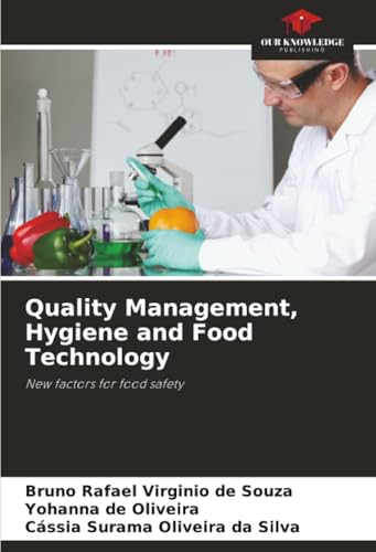 Quality Management, Hygiene and Food Technology