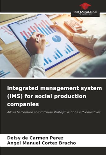 Integrated management system (IMS) for social production companies
