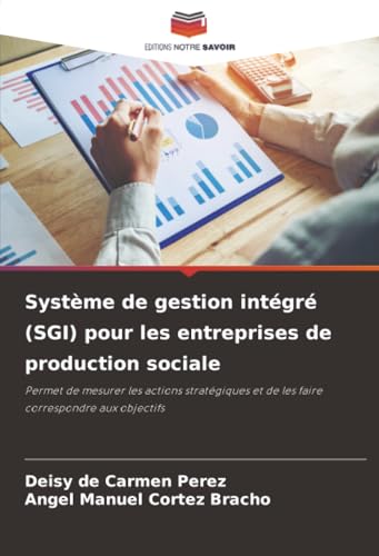 Système de gestion intégré (SGI) pour les entreprises de production sociale