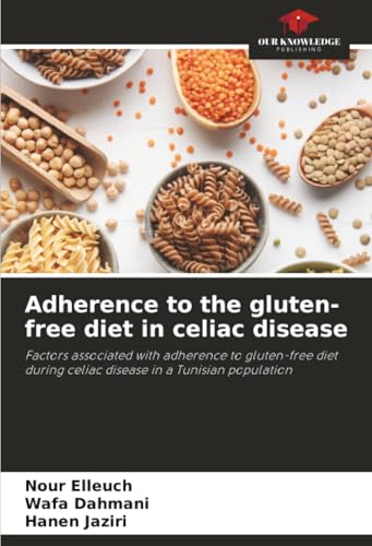 Adherence to the gluten-free diet in celiac disease