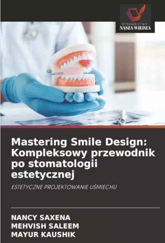 Mastering Smile Design