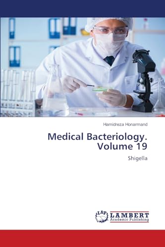 Medical Bacteriology. Volume 19