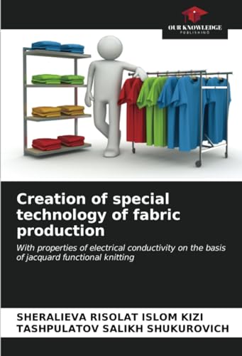Creation of special technology of fabric production
