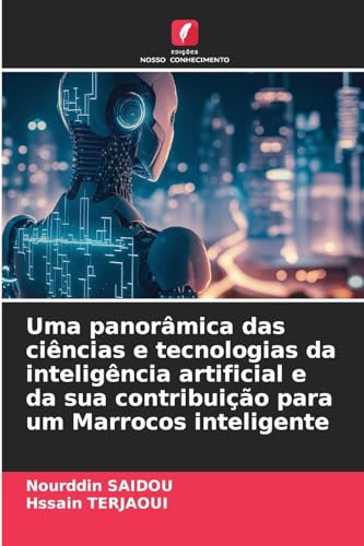 Uma panorâmica das ciências e tecnologias da inteligência artificial e da sua contribuição para um Marrocos inteligente