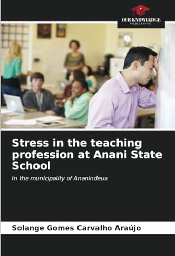 Stress in the teaching profession at Anani State School