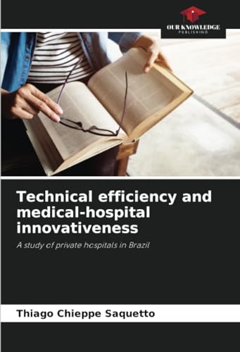 Technical efficiency and medical-hospital innovativeness
