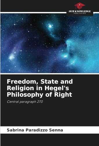 Freedom, State and Religion in Hegel's Philosophy of Right