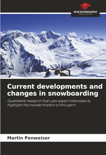 Current developments and changes in snowboarding
