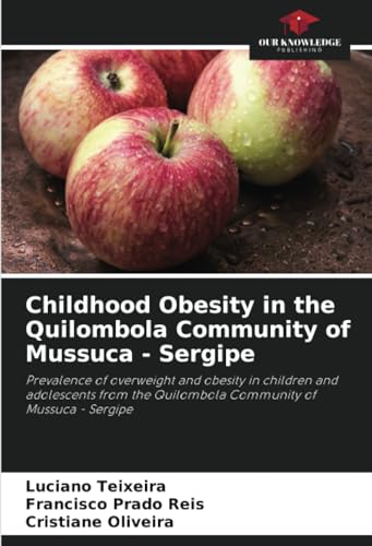 Childhood Obesity in the Quilombola Community of Mussuca - Sergipe