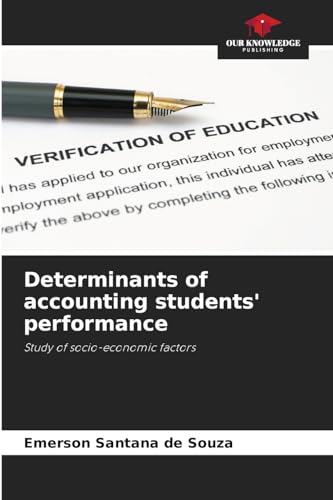 Determinants of accounting students' performance