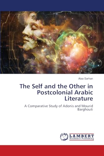 The Self and the Other in Postcolonial Arabic Literature