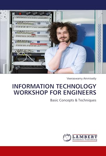 INFORMATION TECHNOLOGY WORKSHOP FOR ENGINEERS