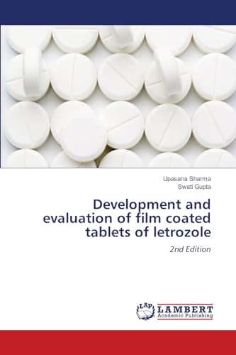 Development and evaluation of film coated tablets of letrozole