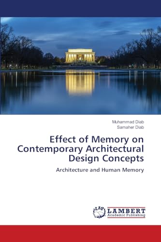Effect of Memory on Contemporary Architectural Design Concepts