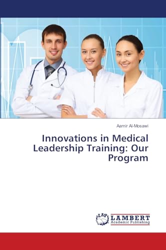 Innovations in Medical Leadership Training