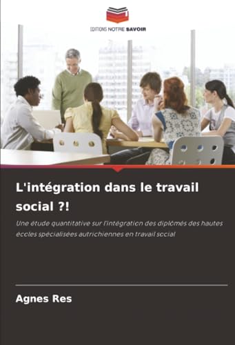 L'intégration dans le travail social ?!