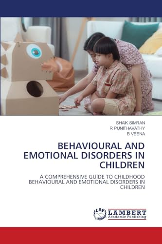 BEHAVIOURAL AND EMOTIONAL DISORDERS IN CHILDREN