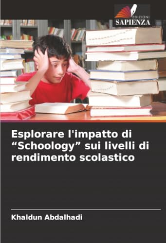 Esplorare l'impatto di 'Schoology' sui livelli di rendimento scolastico