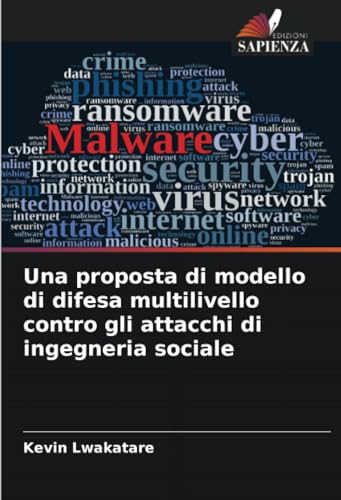 Una proposta di modello di difesa multilivello contro gli attacchi di ingegneria sociale