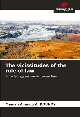 The vicissitudes of the rule of law