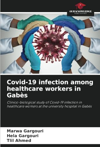 Covid-19 infection among healthcare workers in Gabès