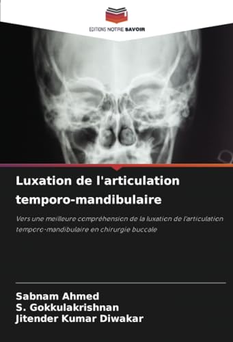 Luxation de l'articulation temporo-mandibulaire