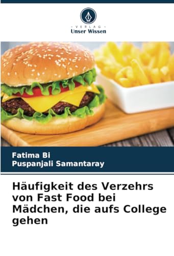 Häufigkeit des Verzehrs von Fast Food bei Mädchen, die aufs College gehen