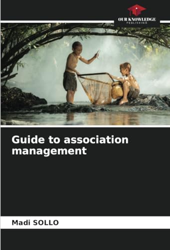 Guide to association management