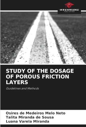 STUDY OF THE DOSAGE OF POROUS FRICTION LAYERS