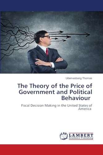 The Theory of the Price of Government and Political Behaviour