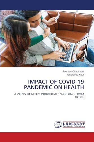 IMPACT OF COVID-19 PANDEMIC ON HEALTH