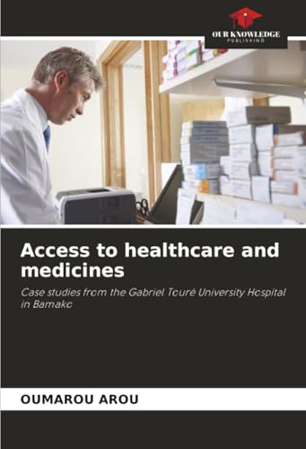 Access to healthcare and medicines