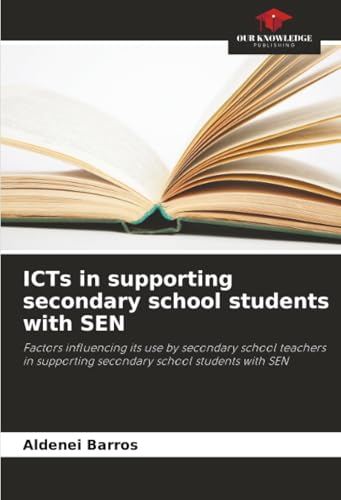 ICTs in supporting secondary school students with SEN