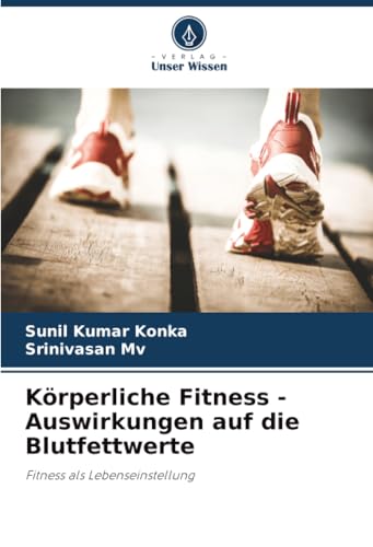 Körperliche Fitness - Auswirkungen auf die Blutfettwerte