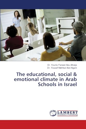 The educational, social & emotional climate in Arab Schools in Israel